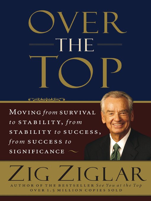 Title details for Over the Top by Zig Ziglar - Available